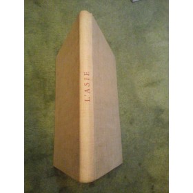 L'ASIE SE PAYSAGES, SES PEUPLES ET SES CIVILISATIONS - ALBUM - MARTIN HURLIMANN